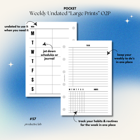 #57 Weekly Undated "Large Prints" O2P