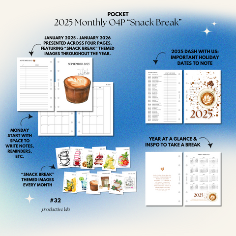 #32 2025 Monthly O4P "Snack Break"
