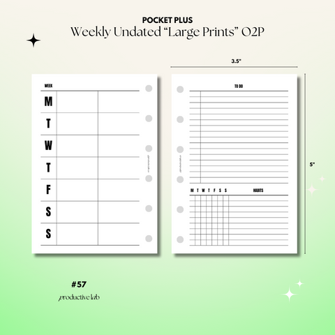 #57 Weekly Undated "Large Prints" O2P