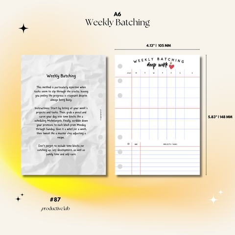#87 Weekly Batching