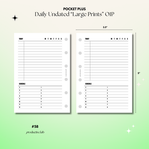 #58 Daily Undated "Large Prints" O1P