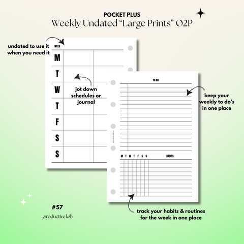 #57 Weekly Undated "Large Prints" O2P